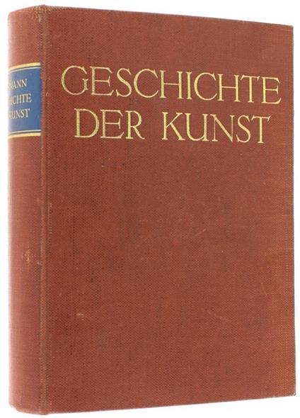 Geschichte Der Kunst. Von Der Altchristlichen Zeit Bis Zur Gegenwart - Richard Hamann - copertina