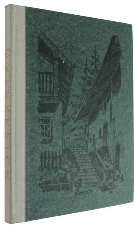Österreich Vom Bodensee Zum Burgenland. Landschaften Und Städte In 248 Photos - Theodor Müller-Alfeld - copertina