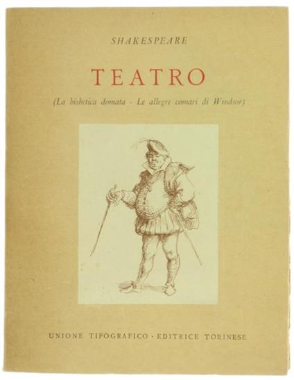 Teatro: La Bisbetica Domata. Le Allegre Comari Di Windsor - William Shakespeare - copertina