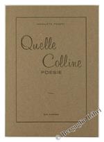 Quelle Colline. Poesie