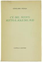 C'è Del Nuovo Sotto Il Sole Del Sud