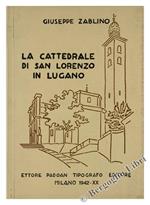 La Cattedrale Di San Lorenzo In Lugano
