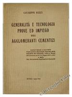 Generalità E Tecnologia. Prove Ed Impiego Degli Agglomeranti Cementizi