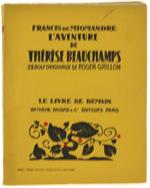 L' Aventure De Therese Beauchamps. 20 Bois Originaux De Roger Grillon