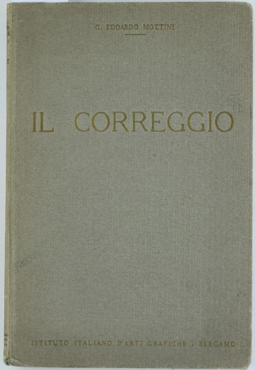 Il Correggio - G. Edoardo Mottini - copertina
