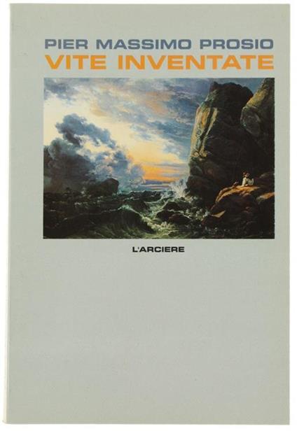 Vite inventate - Pier Massimo Prosio - copertina