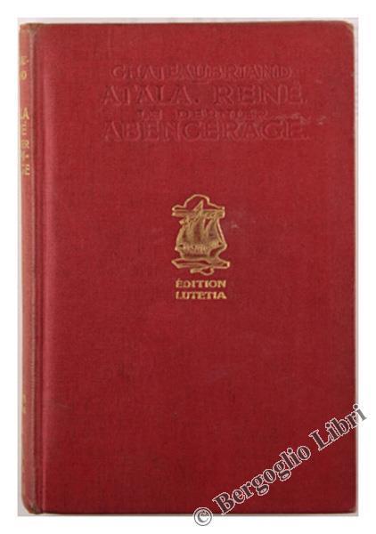 Atala. René. Le Dernier Abencérage - François-René de Chateaubriand - copertina
