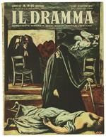 Il Dramma. Quindicinale Di Commedie Di Grande Interesse. Anno 22. N. 19/20 (Numero Doppio) 15 Agosto E 1 Settembre 1946