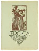 L' Eroica. Rassegna Italiana. Anno Xvi. Quaderno N. 115