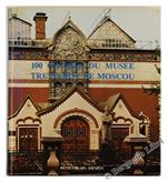 100 Oeuvres Du Musee Tretiakov De Moscou. 15 Juin. 15 Septembre 1983