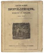 Annuaire Encyclopédique Récréatif Et Populaire Pour 1846, D'Après Le Travaux Des Savants Et De Praticiens Célèbres