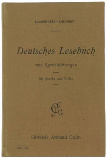 Deutsches Lesebuch Mit Sprechübungen Für Quarta Und Tertia. Deutschland In Wort Und Bild. Land Und Leute - copertina