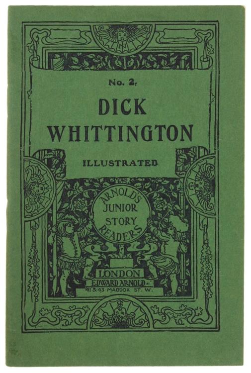 Dick Wittington Illustrated. Arnold'S Junior Story Readers No. 2