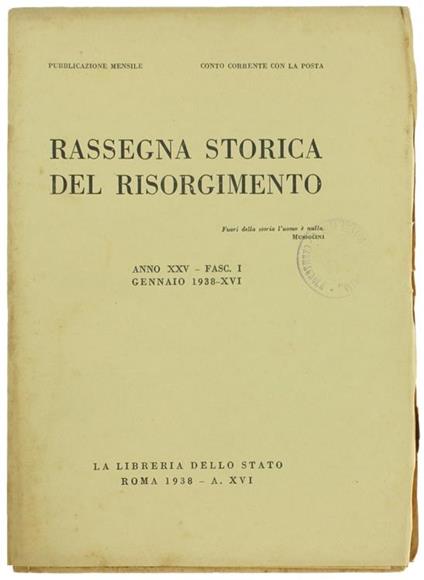 Rassegna Storica Del Risorgimento. Anno Xxv. Fasc. I. Gennaio 1938 - copertina