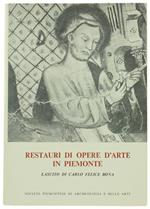 Restauri Di Opere D'Arte In Piemonte. Lascito Di Carlo Felice Bona