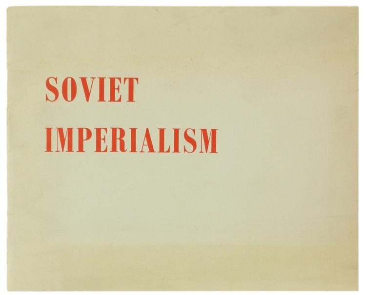 Soviet Imperialism. October 1962