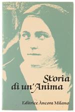 Storia Di Un'Anima. Manoscritti Autobiografici