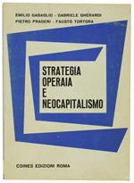 Strategia Operaia E Neocapitalismo