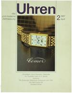 Uhren. Alte Und Moderne Zeitmessung. N. 2. April 1987