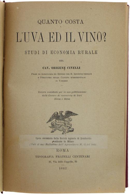 Quanto Costa L'Uva Ed Il Vino? Studi Di Economia Rurale