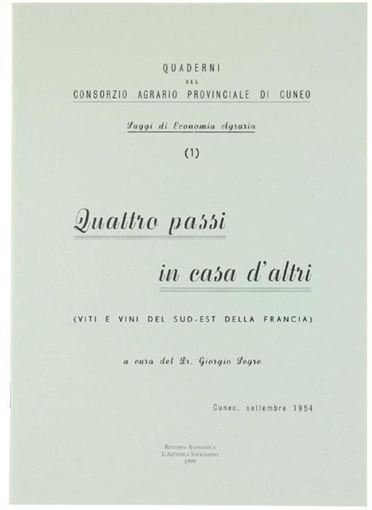 Quattro Passi In Casa D'Altri (Viti E Vini Del Sud-Est Della Francia) - Giorgio Segre - copertina