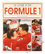 Le Livre D'Or De La Formule 1 - 1997