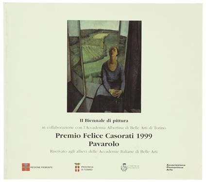 Premio Felice Casorati 1999 - Pavarolo. Ii Biennale Di Pittura. Pavarolo 18 Settembre - 31 Ottobre 1999 - Pino Mantovani - copertina