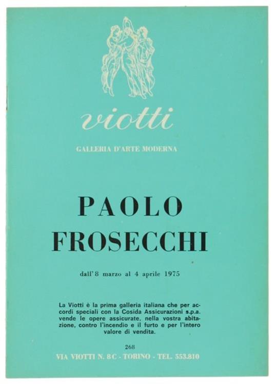 Paolo Frosecchi Dll'8 Marzo Al 4 Aprile 1975 - Alfonso Gatto - copertina
