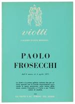 Paolo Frosecchi Dll'8 Marzo Al 4 Aprile 1975
