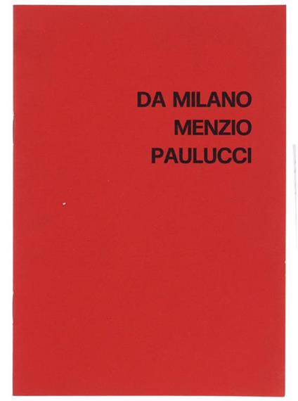 Da Milano. Menzio. Paulucci - Ernesto Caballo - copertina