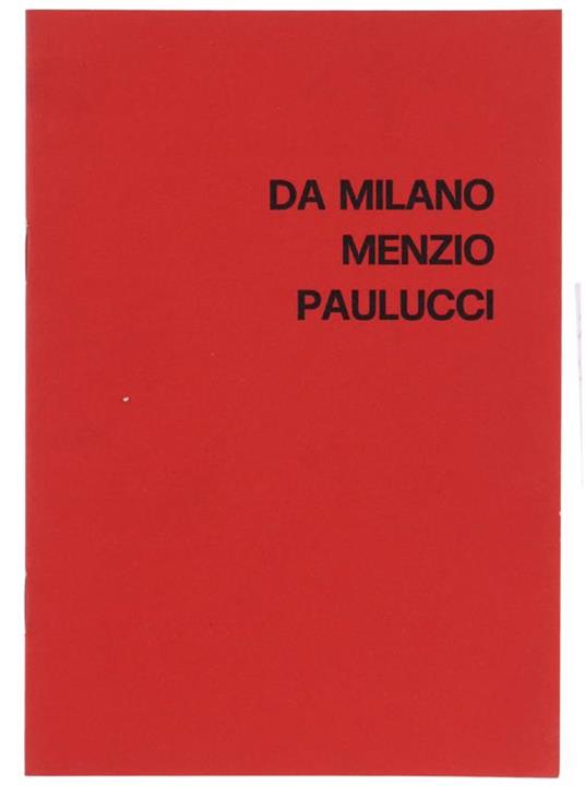 Da Milano. Menzio. Paulucci - Ernesto Caballo - copertina
