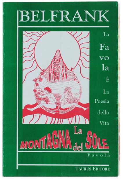 La Montagna Del Sole. Favola - Belfrank - copertina