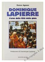 Dominique Lapierre. L'eroe della Città della gioia