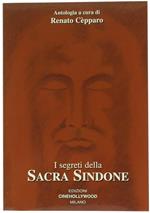 I Segreti Della Sacra Sindone