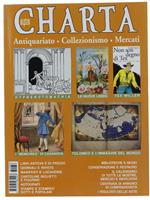 Charta. Antiquariato - Collezionismo - Mercati. N. 36 Settembre/Ottobre 1998