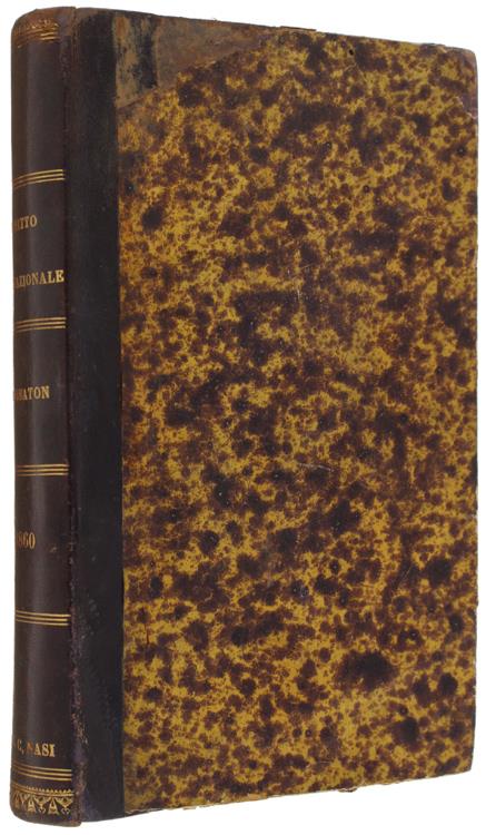 Elementi Di Diritto Internazionale. Prima Versione Italiana Di Costantino Arlia