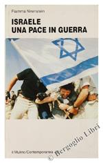Israele una pace in guerra