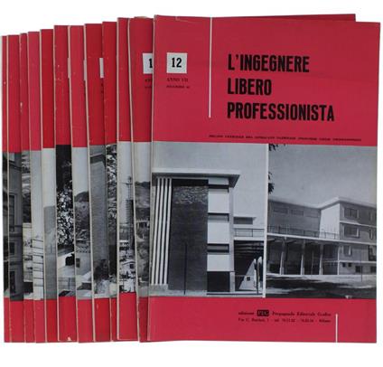 L' Ingegnere Libero Professionista. Anno Vii. Anno 1965. Organo Ufficiale Del Sindacato Nazionale Ingegneri Liberi Professionisti Italiani - copertina