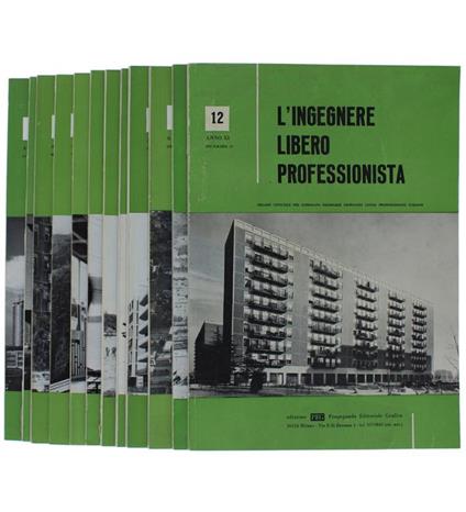L' Ingegnere Libero Professionista. Anno Xi. Anno 1969. Organo Ufficiale Del Sindacato Nazionale Ingegneri Liberi Professionisti Italiani - copertina