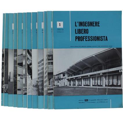L' Ingegnere Libero Professionista. Anno Xii. Anno 1970. Organo Ufficiale Del Sindacato Nazionale Ingegneri Liberi Professionisti Italiani - copertina
