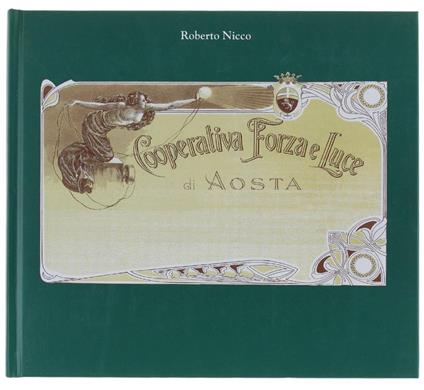 La società cooperativa Forza e Luce di Aosta - Roberto Nicco - copertina