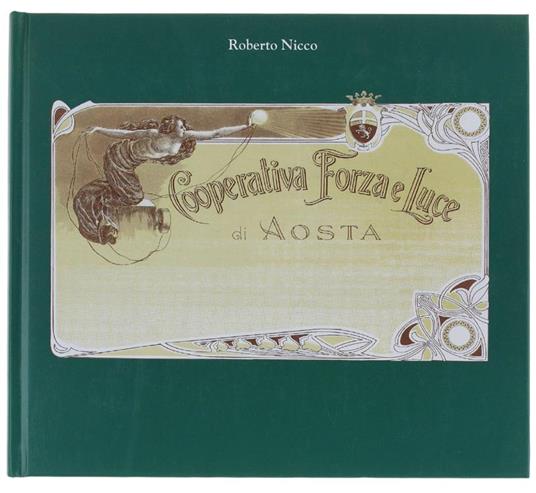 La società cooperativa Forza e Luce di Aosta - Roberto Nicco - copertina