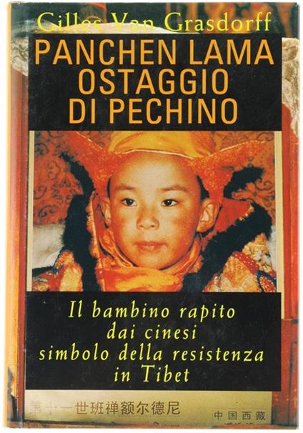 Panchen Lama Ostaggio Di Pechino - Gilles Van Grasdorff - copertina