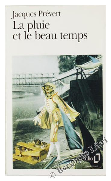 La Pluie Et Le Beau Temps - Jacques Prévert - copertina