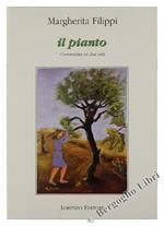 Il Pianto (La Pianta Maschio). Commedia In Due Atti