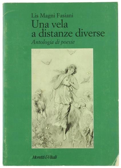 Una vela a distanze diverse. Antologia di poesie - Lis Magni Fasiani - copertina