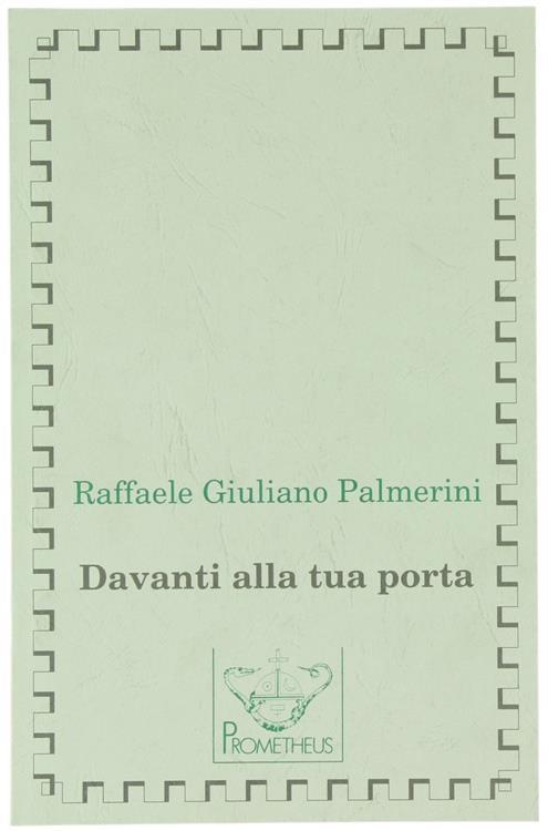 Davanti alla tua porta - Raffaele G. Palmerini - copertina