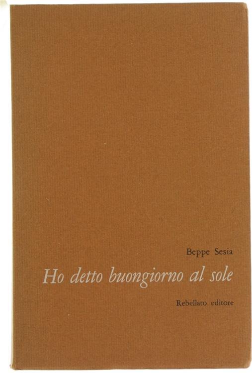 Ho Detto Buongiorno Al Sole - Beppe Sesia - copertina