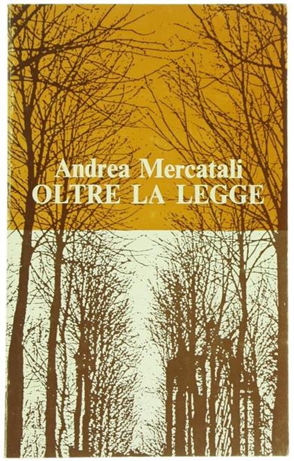 Oltre La Legge. Appuntamenti Con Dio - Andrea Mercatali - copertina