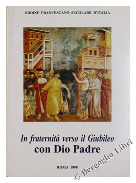 In Fraternità Verso Il Giubileo Con Dio Padre - copertina